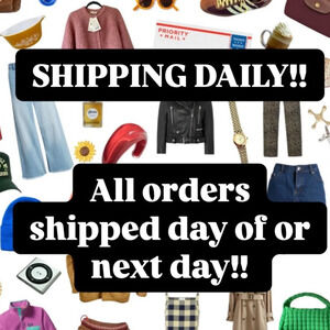 SHIPPING DAY OF OR NEXT DAY ON ALL ORDERS!!